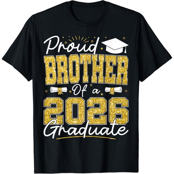 Proud Brother of A 2026 Graduate Senior 2026 Grad Family T-Shirt- Classic Unisex 100% Cotton Crew Neck T-Shirt Breathable Casual Everyday Wear Affordable