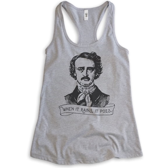 When It Rains It Poes Tank Top, Ladies Racerback Tank Top, Edgar Allen Poe Tank, Funny Gothic Tee, Poet Tee, Heather Gray, X-Large