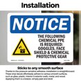thumbnail image 3 of The Following Chemical PPE Required With Symbol OSHA Notice Vinyl Decal Label 5 Inch x 3.5 Inch - 10 Pack, 3 of 6