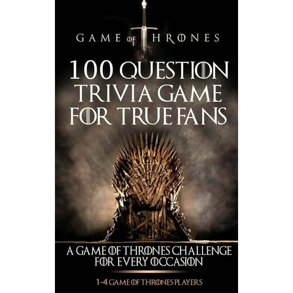 Game of Thrones: 100 Question Trivia Game for True Fans, (Paperback)