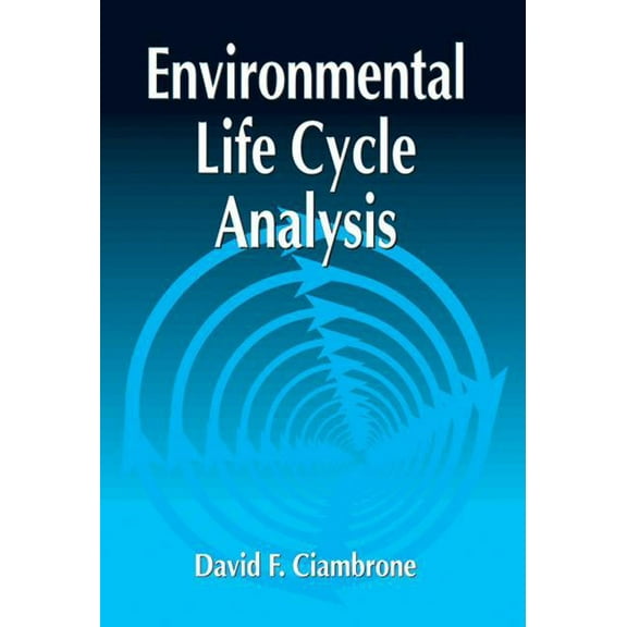 Environmental Life Cycle Analysis, (Hardcover)