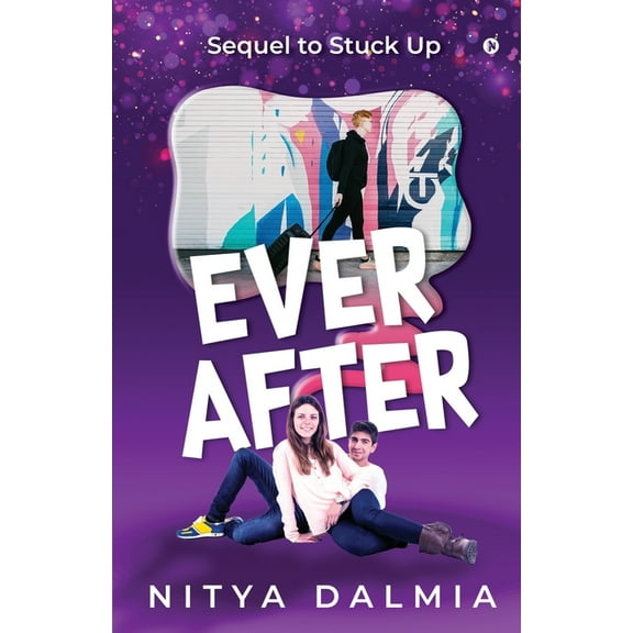 Ever After : Sequel to Stuck Up (Paperback)
