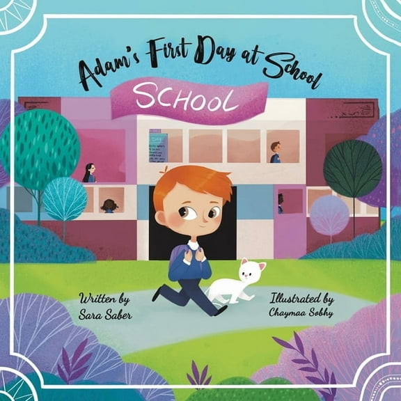 Adam's First Day at School, (Paperback)