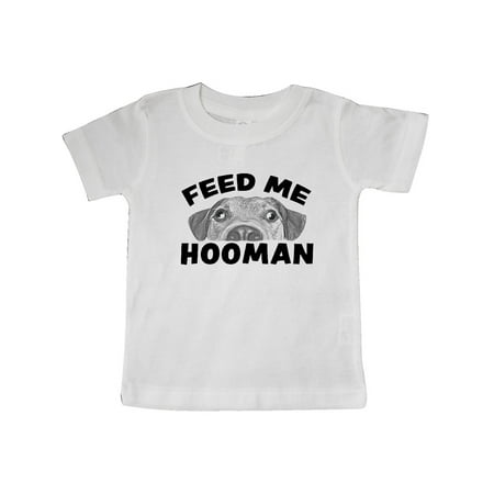 

Inktastic Goofy Dog-Feed Me Hooman Gift Baby Boy or Baby Girl T-Shirt