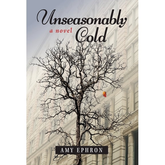 Unseasonably Cold, (Hardcover)