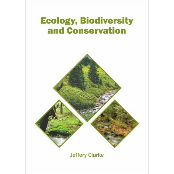 Ecology, Biodiversity and Conservation, (Hardcover)