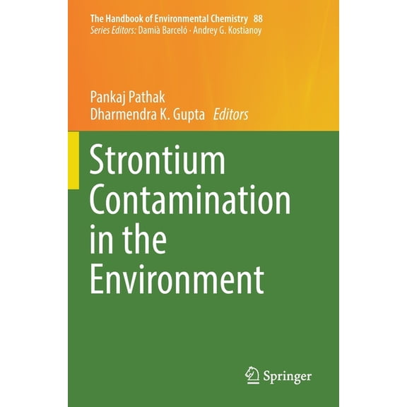 Handbook of Environmental Chemistry Strontium Contamination in the Environment, Book 88, (Paperback)