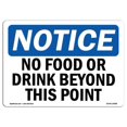 thumbnail image 1 of SignMission OS-NS-D-57-L-14588 OSHA Notice Sign - No Food or Drink Beyond This Point, 1 of 4