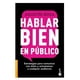 thumbnail image 1 of Hablar Bien En Público Booket Paidos 9786075690858, 1 of 2