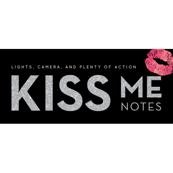Kiss Me Notes
