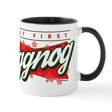 

CafePress - But First Eggnog - 11 oz Ceramic Mug - Novelty Coffee Tea Cup