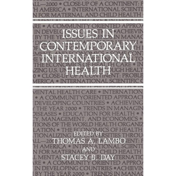 Issues in Contemporary International Health, (Hardcover)