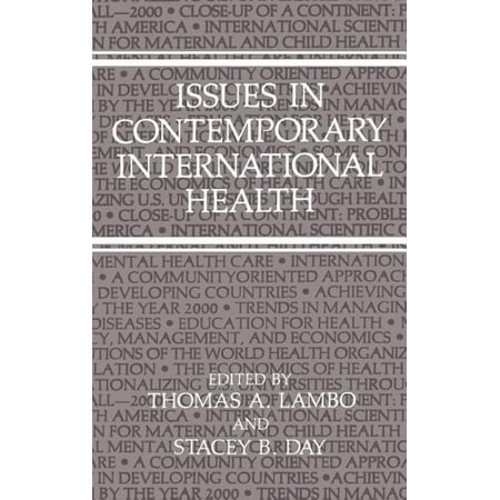 Issues in Contemporary International Health (Hardcover)