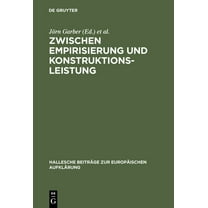Hallesche BeitrÃ¤ge Zur EuropÃ¤ischen Aufk Zwischen Empirisierung und Konstruktionsleistung, Book 24, (Hardcover)