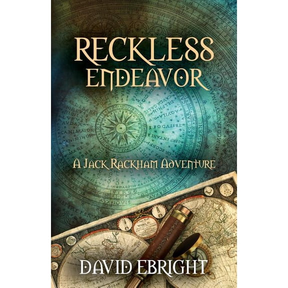 Jack Rackham Adventures Reckless Endeavor: A Jack Rackham Adventure, Book 2, (Paperback)