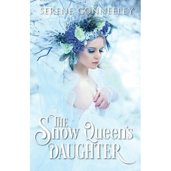The Snow Queen's Daughter, (Paperback)