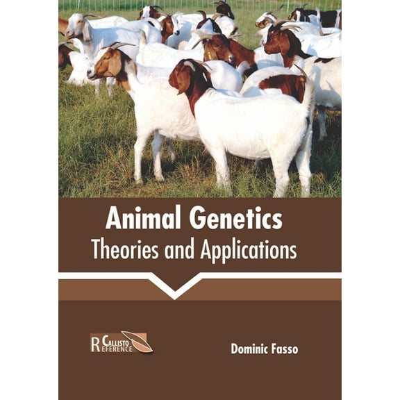Animal Genetics: Theories and Applications, (Hardcover)