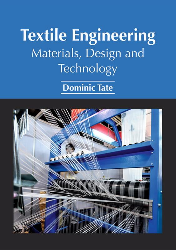 Textile Engineering Materials, Design and Technology (Hardcover)