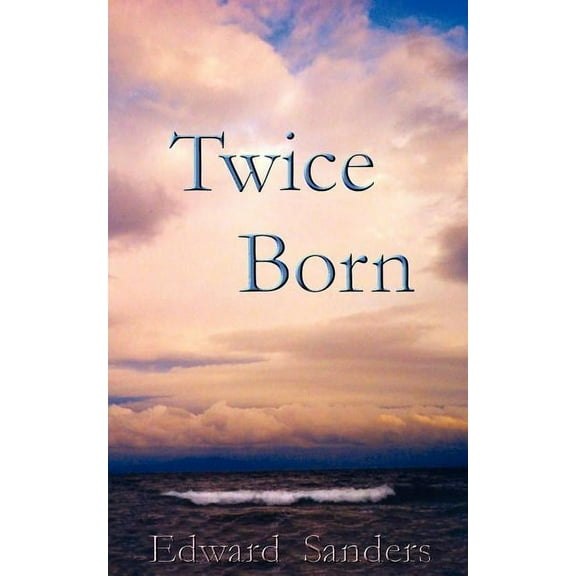 Twice Born (Paperback)