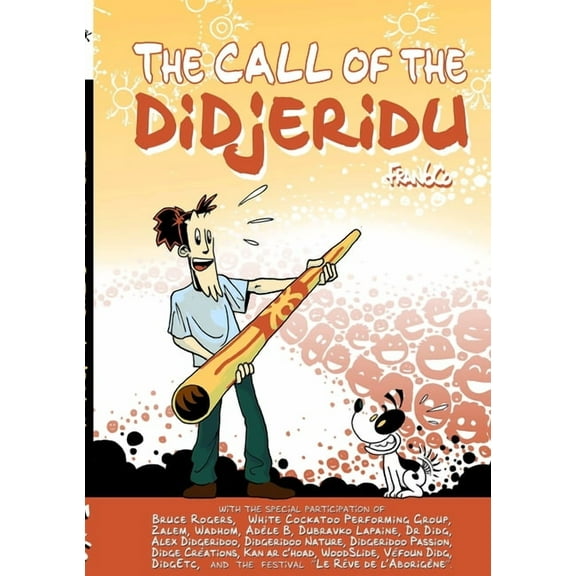The Call of the Didjeridu, (Paperback)