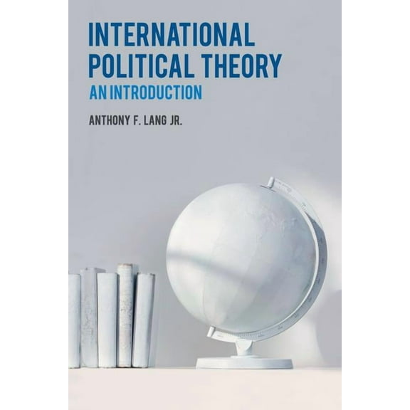 International Political Theory: An Introduction, (Paperback)