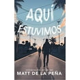 thumbnail image 2 of AquÃ­ Estuvimos / We Were Here, (Paperback), 2 of 3