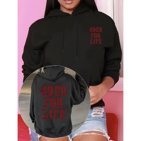 Women'S Casual Hoodie with "49er for Life" Print, Black Pullover with Pockets, Long Sleeve, Drawstring, Double-Sided Design, Fall/Winter Fashion, Casual Wear Hoodie | Relaxed Fit Hoodie | Drawstring