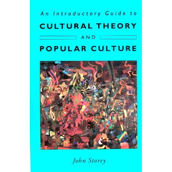 Pre-Owned An Introductory Guide to Cultural Theory and Popular Culture, 9780820315911, 0820315915, Paperback,
