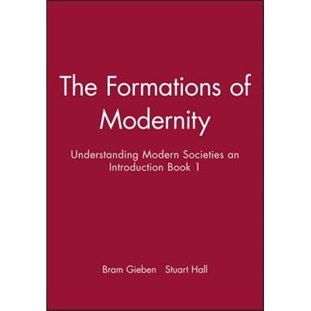 Pre-Owned Understanding Modern Societies: Formations of Modernity (Paperback)