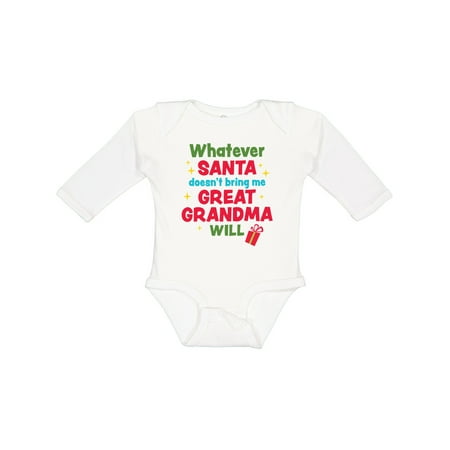 

Inktastic Christmas Whatever Santa Doesn t Bring Me Great Grandma Will Gift Baby Boy or Baby Girl Long Sleeve Bodysuit