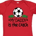 thumbnail image 4 of Inktastic Soccer My Daddy is the Coach Boys or Girls Baby Bodysuit, 4 of 5
