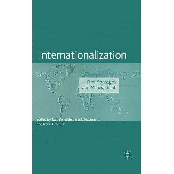 Academy of International Business Internationalization: Firm Strategies and Management, (Hardcover)