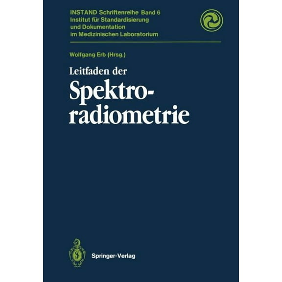 Instand-Schriftenreihe Leitfaden Der Spektroradiometrie, Book 6, (Paperback)