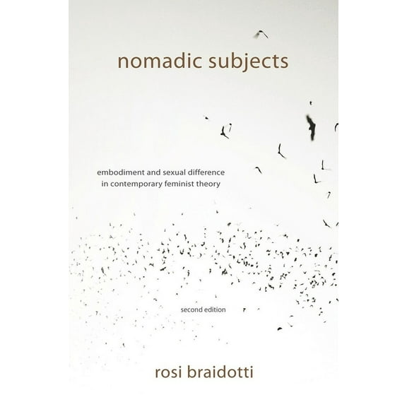 Gender and Culture Nomadic Subjects: Embodiment and Sexual Difference in Contemporary Feminist Theory, (Paperback)