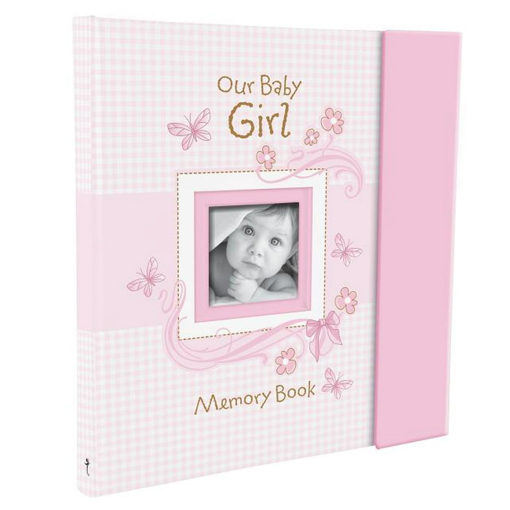 Our Baby Girl Memory Book (Hardcover) - Walmart.com - Walmart.com