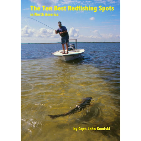 The Ten Best Redfishing Spots in North America -