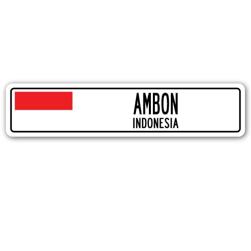 AMBON INDONESIA Street Sign Indonesian flag city country road wall gift