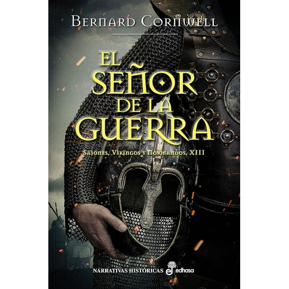 Libro El Señor De La Guerra Tapa Blanda, Autor Bernard Cornwell, Editorial Edhasa