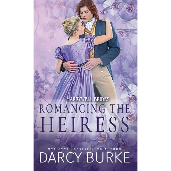 Romancing the Heiress, (Paperback)