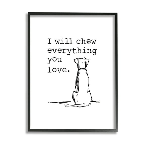 Stupell Will Chew Everything You Love Funny Dog Animals & Insects Painting Black Framed Art Print Wall Art