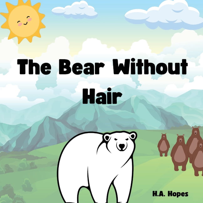 The Bear Without Hair (Paperback) - Walmart.com