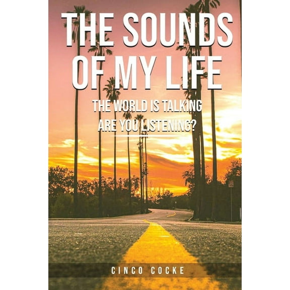 The Sounds of My Life, (Paperback)