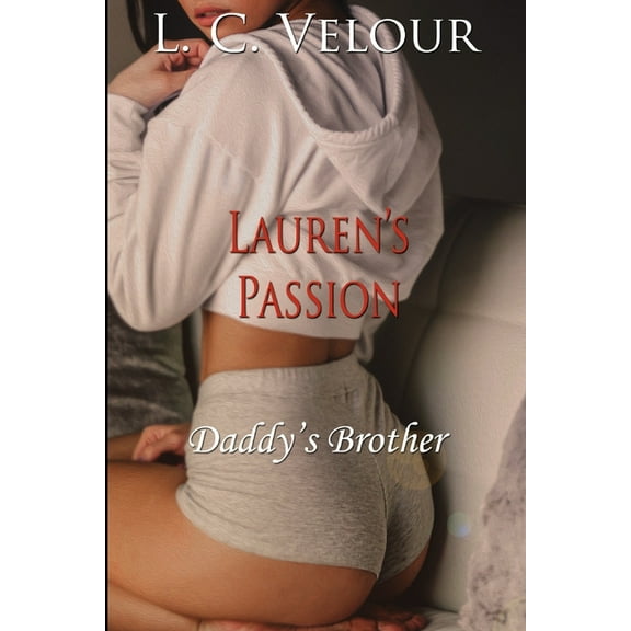 Lauren's Passion : Daddy's Brother (Paperback)