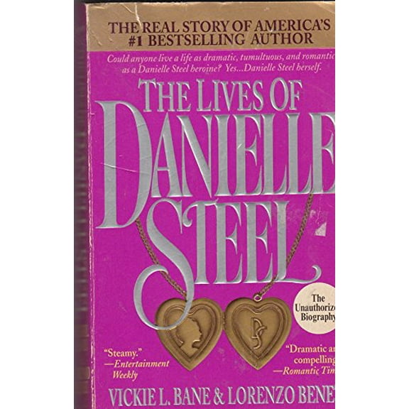 Pre-Owned The Lives of Danielle Steel: The Unauthorized Biography of America's #1 Best-Selling Author (Unknown) 0312955758 9780312955755