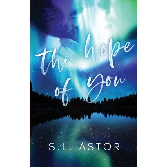 The Hope of You: In the Stars Book One, (Paperback)
