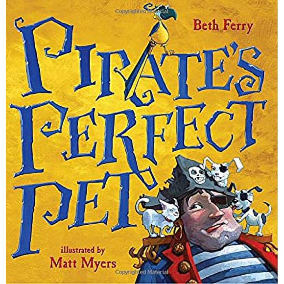 Pre-Owned Pirate's Perfect Pet 9780763672881