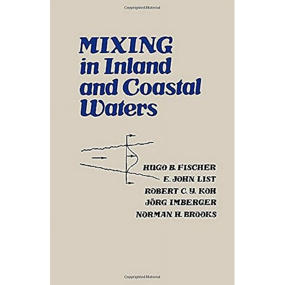 Mixing in Inland and Coastal Waters, (Hardcover)