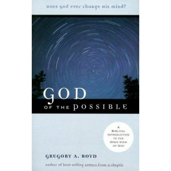 Pre-Owned God of the Possible: A Biblical Introduction to the Open View of God (Paperback) 080106290X 9780801062902