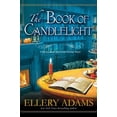 thumbnail image 1 of Pre-Owned The Book of Candlelight (Hardcover) 1496712439 9781496712431, 1 of 1