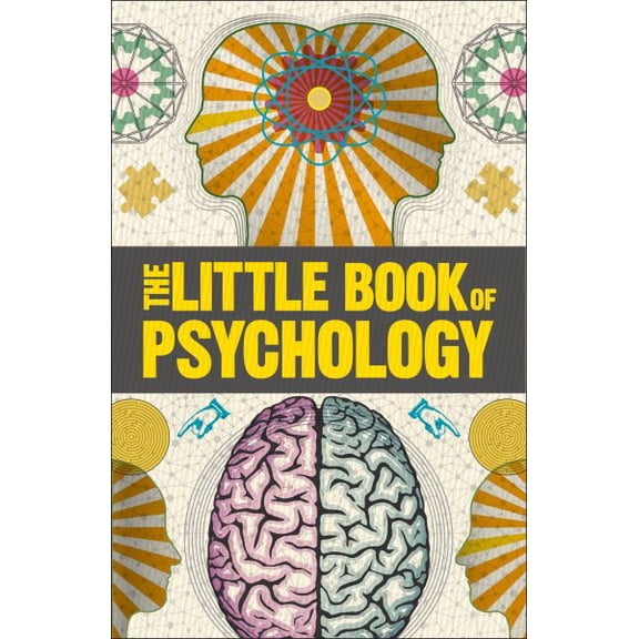 Pre-Owned Big Ideas: The Little Book of Psychology (Paperback) 1465476547 9781465476548